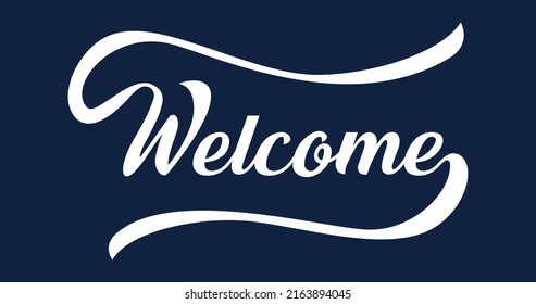 Welcome text calligraphic inscription with smooth lines in white color on dark blue background