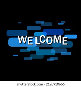 Welcome text. Flat style vector illustration.