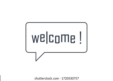 Welcome Text Lettering with Square Rounded Line Speech Bubble Isolated On White Background. Vector Illustration usable for Greeting Card Template.