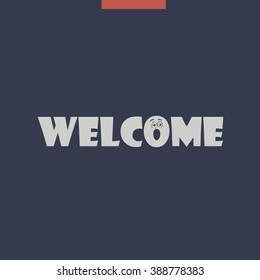 Welcome text lettering, typographical poster template, vector design.
