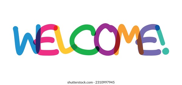 Welcome text or lettering. Welcome vintage style word for note, sign, banner. Welcome words on white background 
