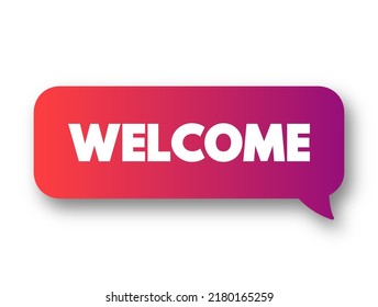 Welcome text message bubble, concept background