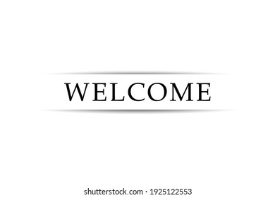 Welcome Text with Shadow in Cutout Paper isolated on White Background. Flat Vector Illustration Design Template Elements for Greeting Cards.