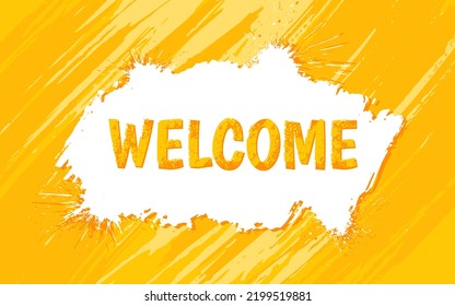Welcome texture banner orange stain white paint splatter flat. Handmade texture graphic wallpaper halloween themed party chorror quest holiday bright summer template card invitation tattoo salon open