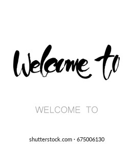 Welcome Handwritten Modern Brush Lettering White Stock Vector (Royalty ...