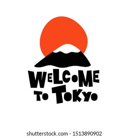 Welcome to Tokyo. Funny vector illustration of mountain.