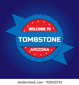 Welcome to Tombstone badge