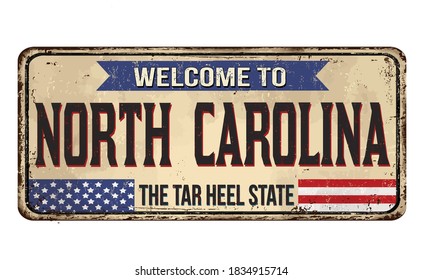 Welcome toNorth Carolina vintage rusty metal sign on a white background, vector illustration