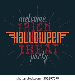 Welcome to the Trick or treat Halloween party. Vector illustration or text banner.