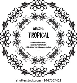 Welcome tropical lettering with decor flower frame, for brochures, posters or banners. Vector