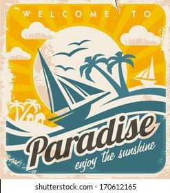 Welcome to tropical paradise vintage poster design. Enjoy the sunshine retro vector illustration.