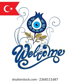 Welcome to Turkey. Hand lettering. Vector logo of Turkey eye symbol like a flower
