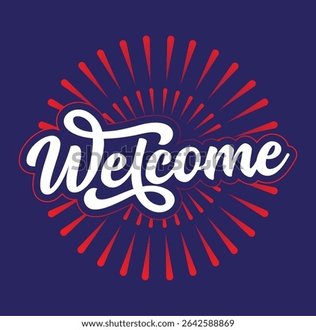 Welcome typography greeting card. Handwritten Welcome text for postcard, invitation, T-shirt print design, banner, poster, web, icon.  Welcome to the team and welcome back to school logo.