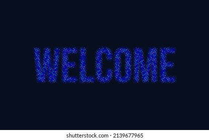 Welcome typography with halftone pattern style vector illustration design.