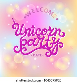 Welcome Unicorn Party text isolated on pastel colored background. Hand drawn Unicorn party lettering as logo, badge, stick cake topper. Template for party, birthday, invitation, flyers, baby birth.