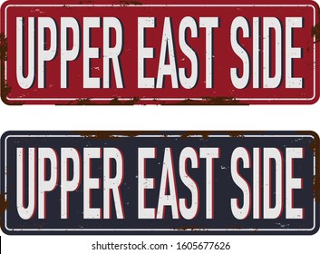 Welcome to Upper East Side New York vector rusted sign