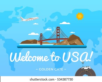 Welcome To USA. Worldwide Aircraft, Road Travel To United States Of America. San Francisco Golden Gate Bridge On World Map Silhouette Vector Illustration. Guide Tour Agency Advertisement. Discover USA