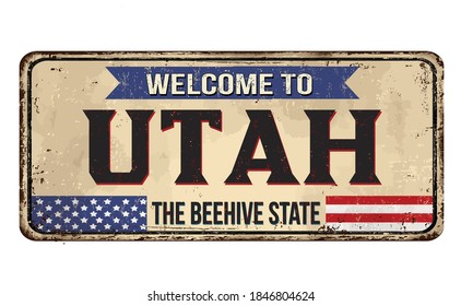 Welcome to Utah vintage rusty metal sign on a white background, vector illustration