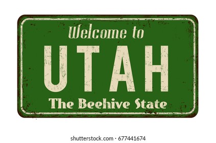 Welcome to Utah vintage rusty metal sign on a white background, vector illustration