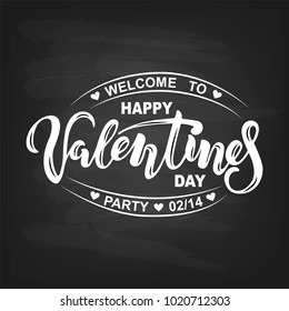 Welcome Valentine's Party text isolated on textured background. Hand drawn Valentines lettering as logo,  badge, icon. Template for St. Valentine's Day party invitation, flyers, web.
