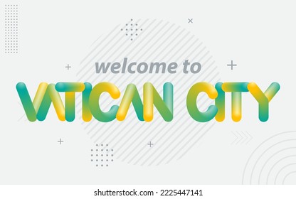 Welcome To Vatican City. Creative Typography with 3d Blend effect