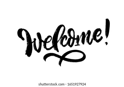 Welcome! Vector brush lettering isolated on white.