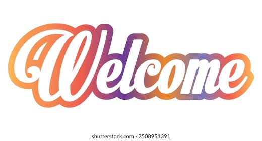 welcome vector lettering vector, welcome vector gradient color. welcome gradient lettering greeting sign. Handwritten modern brush lette.Text for card.