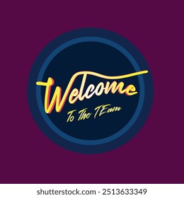 welcome vector lettering vector, welcome word text concept, Welcome, Welcome to the team