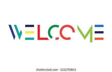 Welcome Vector of stylized modern font and alphabet.