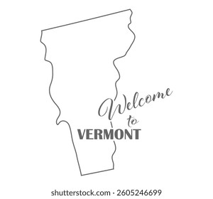 Welcome to Vermont. Outline of the state with a welcome inscription. A template for covers, banners, posters, and posters.