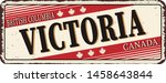 Welcome to Victoria Canada rusty old enamel sign on white background