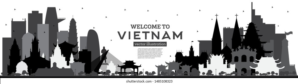 Welcome to Vietnam Skyline Silhouette with Black Buildings Isolated on White. Vector Illustration. Historic Architecture. Vietnam Cityscape with Landmarks. Hanoi. Ho Chi Minh. Haiphong. Da Nang.