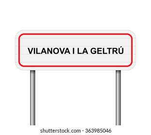 Welcome to Vilanova I La Geltru, Spain road sign vector