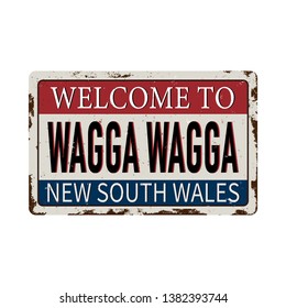 Welcome To Wagga Wagga Australia Rusty Plaque Sign