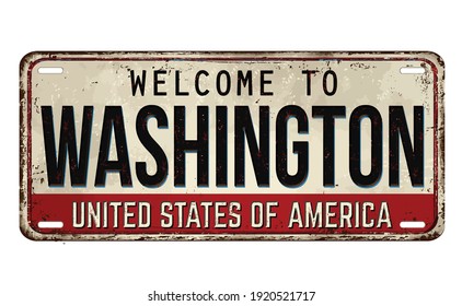 Welcome to Washington vintage rusty metal plate on a white background, vector illustration