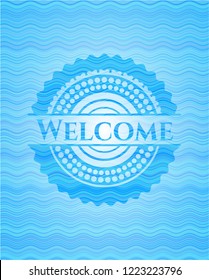 Welcome water emblem background.