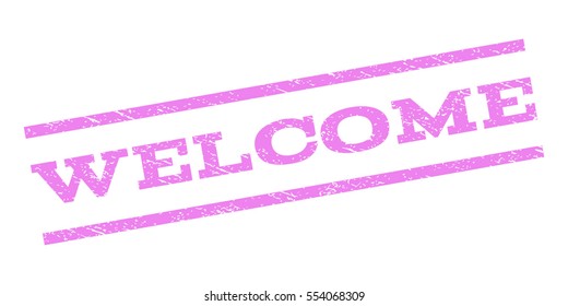 Welcome watermark stamp. Text caption between parallel lines with grunge design style. Rubber seal stamp with unclean texture. Vector violet color ink imprint on a white background.
