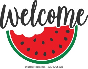 Willkommen Watermelon - Sommer Wassermelone