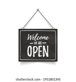 Welcome we are an open signboard. Vector illustration