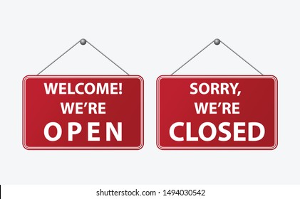 Welcome we are open and sorry we are closed board shop