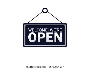 Welcome We're open hanging Sign Icon isolated on white background. Vector Illustration.