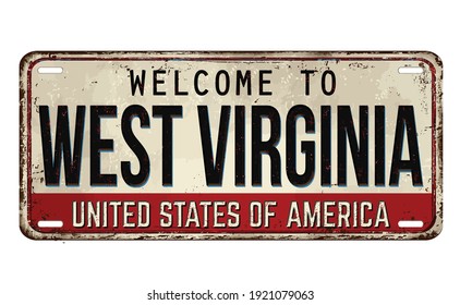 Welcome to West Virginia vintage rusty metal plate on a white background, vector illustration