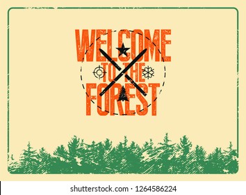Welcome to winter forest. Wild Forest, Skiing, Biathlon, Eco Sport tourism conceptual typographical vintage grunge style poster. Retro vector illustration..