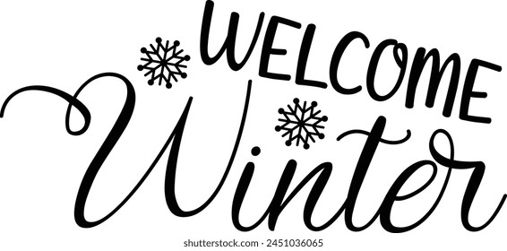 Welcome Winter T shirt Design Lover