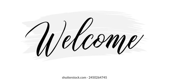 Welcome word. Hand lettering design. Vector calligraphic inscription. Welcome handwritten text