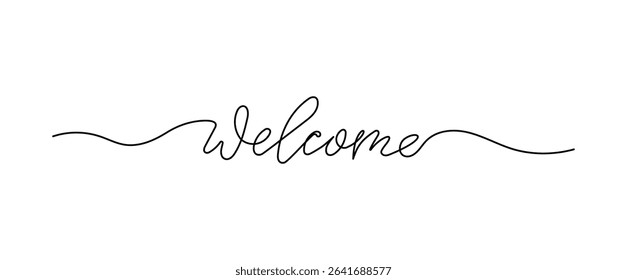 Welcome Word in One Continuous Line. Minimalist Handwritten Phrase Illustration.