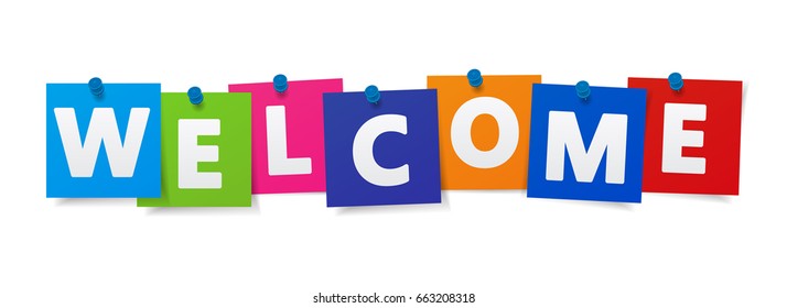 Welcome word and sign on colorful paper notes vector EPS 10 illustration on white background.