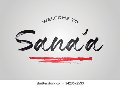 Sana’a Welcome To Word Text with Creative Handwritten Font Design Vector Illustration. - Vector