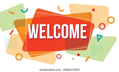 Welcome word with transparent geometric square on white background.