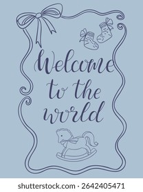 Welcome to the world greeting card with socks, ribbon and rocking horse illustration. Concept symbolizes birth celebration, new beginnings and baby arrival joy